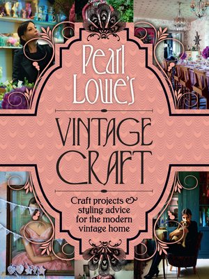 cover image of Pearl Lowe's Vintage Craft